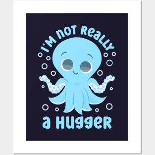 Socially Awkward - Not A Hugger Posters and Art